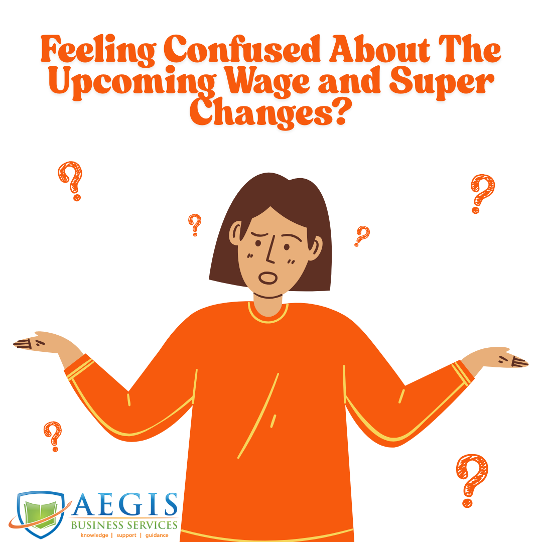 Confused About the July 2025 Wages and Super Changes? Here's What You Need to Know